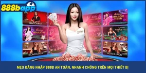 meo-dang-nhap-888b-an-toan-nhanh-chong-tren-moi-thiet-bi